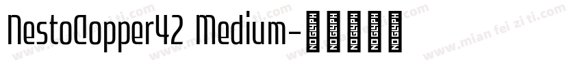 NestoCopper42 Medium字体转换